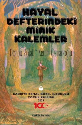 Hayal Defterindeki Minik Kalemler - 1