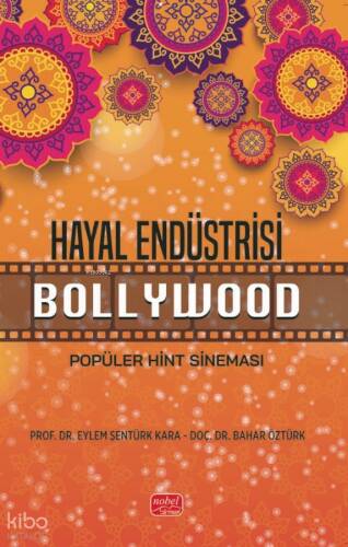 Hayal Endüstrisi - Popüler Hint Sineması - 1