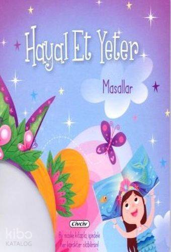 Hayal Et Yeter Masallar - 1