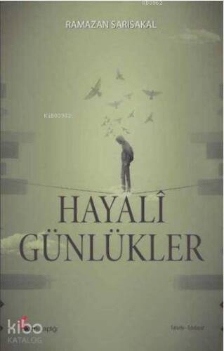 Hayalî Günlükler - 1