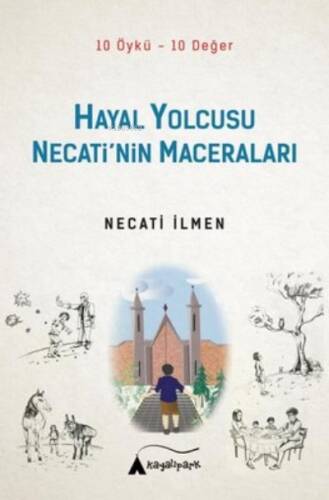 Hayal Yolcusu Necati'nin Maceraları - 1