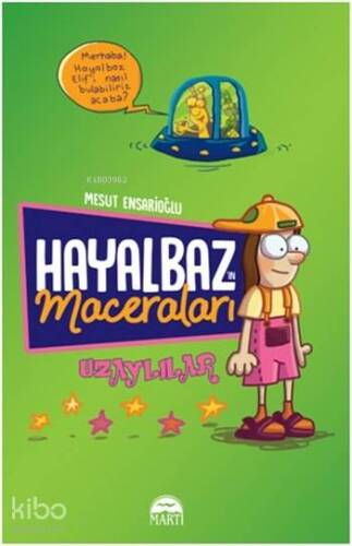 Hayalbaz'ın Maceraları 1; Uzaylılar - 1