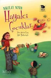 Hayalci Çocuklar - 1