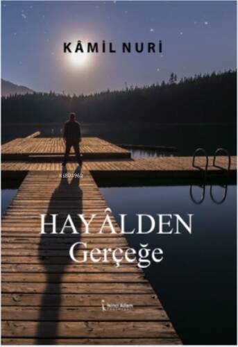 Hayalden Gerçeğe - 1