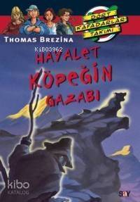 Hayalet Köpeğin Gazabı; Dört Kafadarlar Takımı - 61 - 1