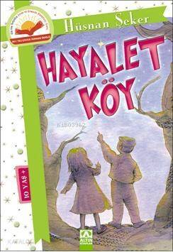 Hayalet Köy - 1