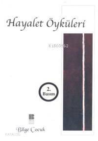 Hayalet Öyküleri - 1