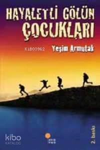 Hayaletli Gölün Çocukları - 1