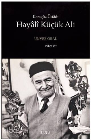 Hayali Küçük Ali; Karagöz Üstadı - 1