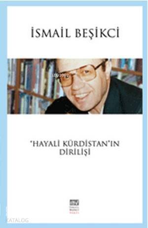 ''Hayali Kürdistan''ın Dirilişi - 1