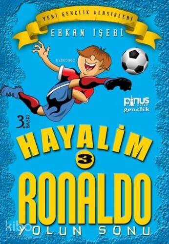 Hayalim Ronaldo 3 - Yolun Sonu; 7 - 14 Yaş - 1