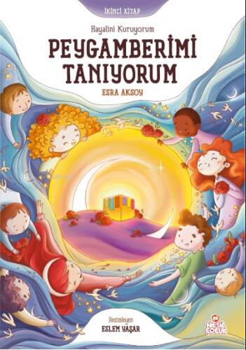 Hayalini Kuruyorum Peygamberimi Tanıyorum - İkinci Kitap - 1