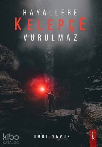 Hayallere Kelepçe Vurulmaz - 1