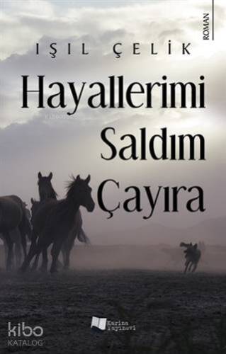 Hayallerimi Saldım Çayıra - 1