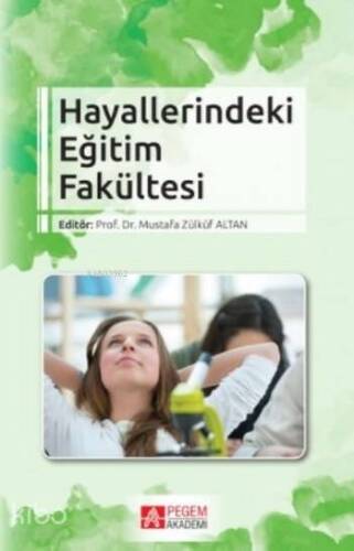 Hayallerindeki Eğitim Fakültesi - 1