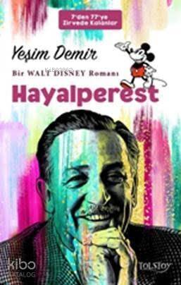 Hayalperest; Bir Walt Disney Romanı - 1