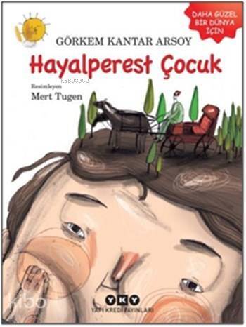 Hayalperest Çocuk - 1