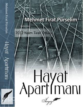 Hayat Apartımanı; 2012 Naim Tirali Ödülü - 1