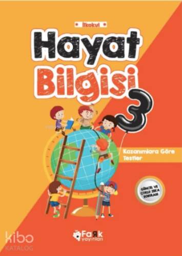 Hayat Bilgisi -3;Kazanımlara göre Testler - 1