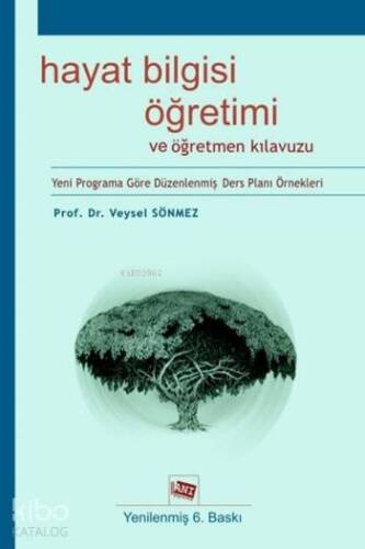 Hayat Bilgisi Öğretimi ve Öğretmen Kılavuzu - 1