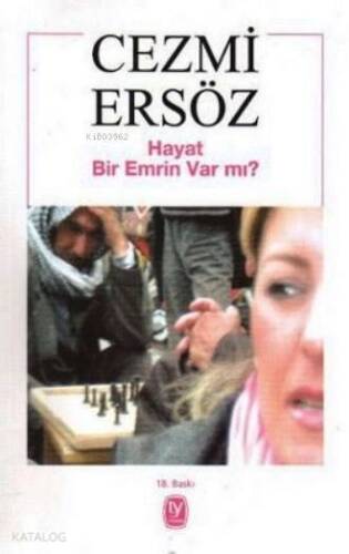 Hayat Bir Emrin Var mı? - 1