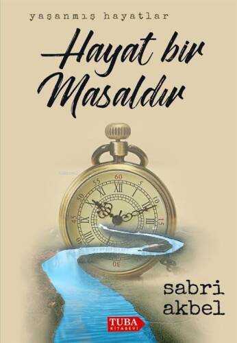 Hayat Bir Masaldır - 1