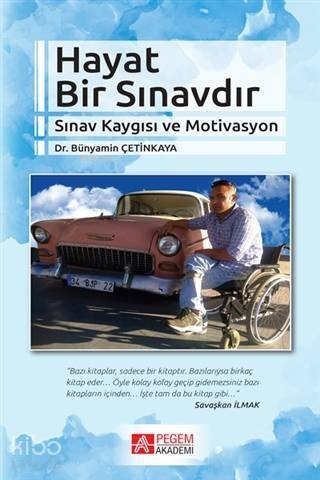 Hayat Bir Sınavdır; Sınav Kaygısı ve Motivasyon - 1