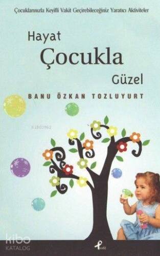 Hayat Çocukla Güzel - 1