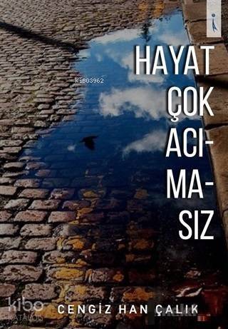 Hayat Çok Acımasız - 1