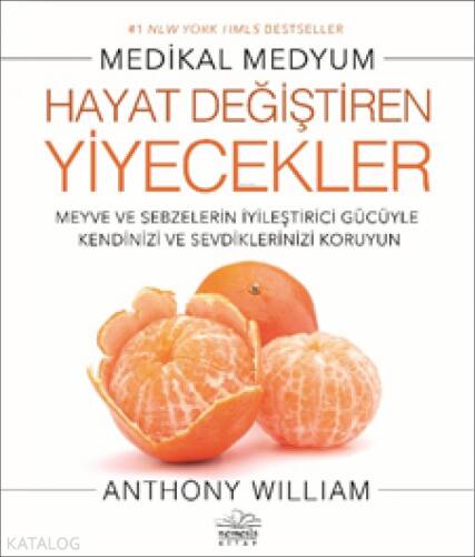 Hayat Değiştiren Yiyecekler - 1