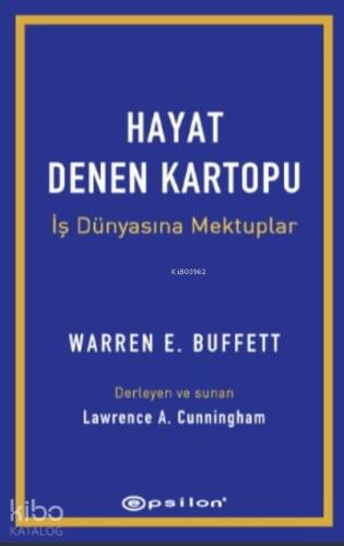 Hayat Denen Kartopu: İş Dünyasına Mektuplar - 1