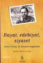 Hayat, Edebiyat, Siyaset - 1