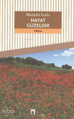 Hayat Güzeldir - 1