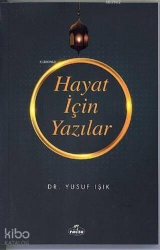 Hayat İçin Yazılar - 1