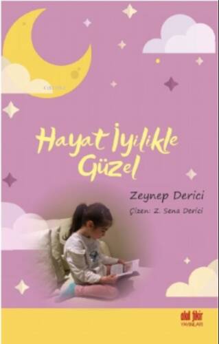 Hayat İyilikle Güzel - 1