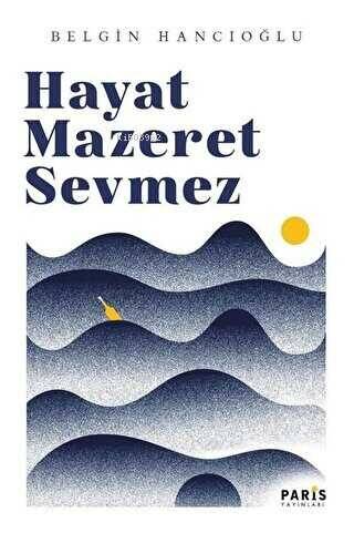 Hayat Mazeret Sevmez - 1