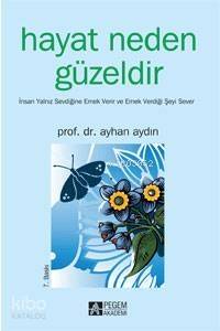 Hayat Neden Güzeldir - 1