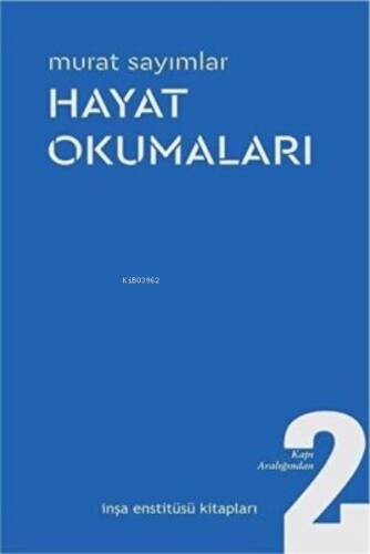 Hayat Okumaları / Kapı Aralığından 2 - 1