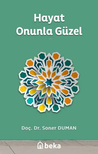 Hayat Onunla Güzel - 1