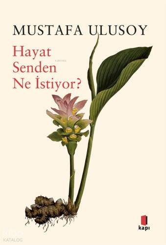 Hayat Senden Ne İstiyor? - 1