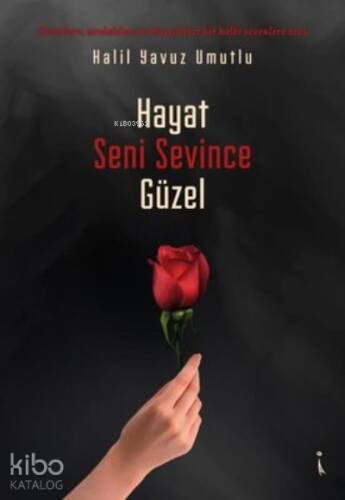 Hayat Seni Sevince Güzel - 1