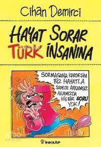 Hayat Sorar Türk İnsanına - 1