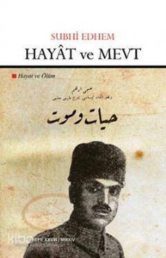 Hayat ve Mevt - Hayat ve Ölüm - 1