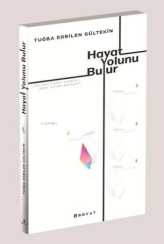 Hayat Yolunu Bulur - 1