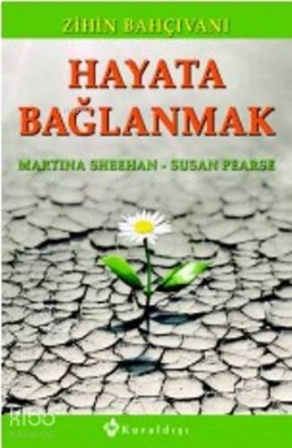 Hayata Bağlanmak - 1