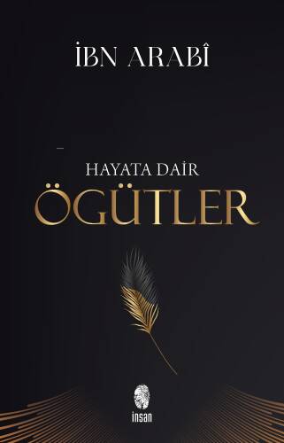 Hayata Dair Öğütler;Vesaya-yı Enbiya ve Evliya ve Nasayıh-ı Ulema ve Hükema - 1