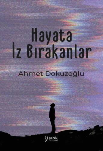 Hayata İz Bırakanlar - 1