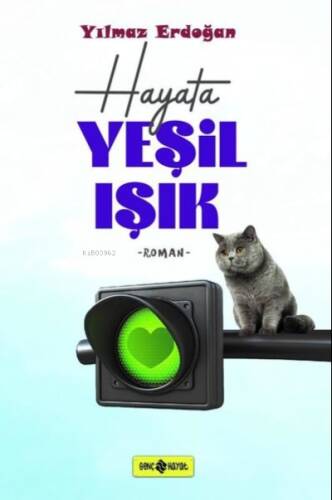 Hayata Yeşil Işık - 1