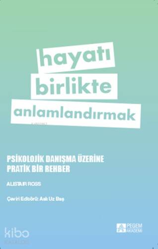 Hayatı Birlikte Anlamlandırmak - 1