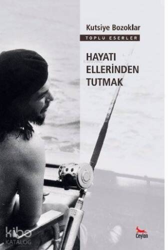 Hayatı Ellerinden Tutmak - 1